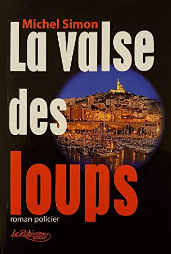 la valse des loups