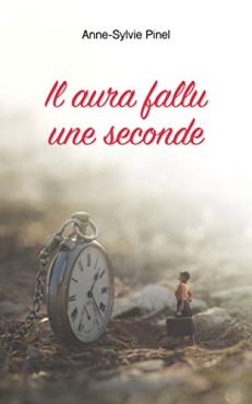 IL AURA FALLU UNE SECONDE