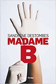 madame B