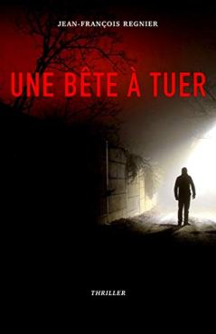 4 une bete à tuer