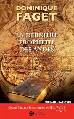 la derniere prophétie des andes