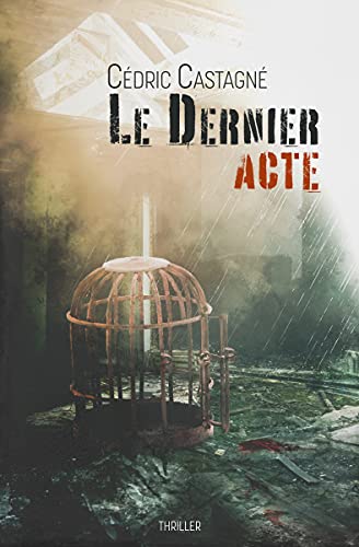 le dernier acte