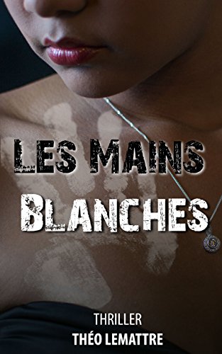 Les mains blanches