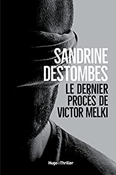 Le dernier procès de Victor Melki